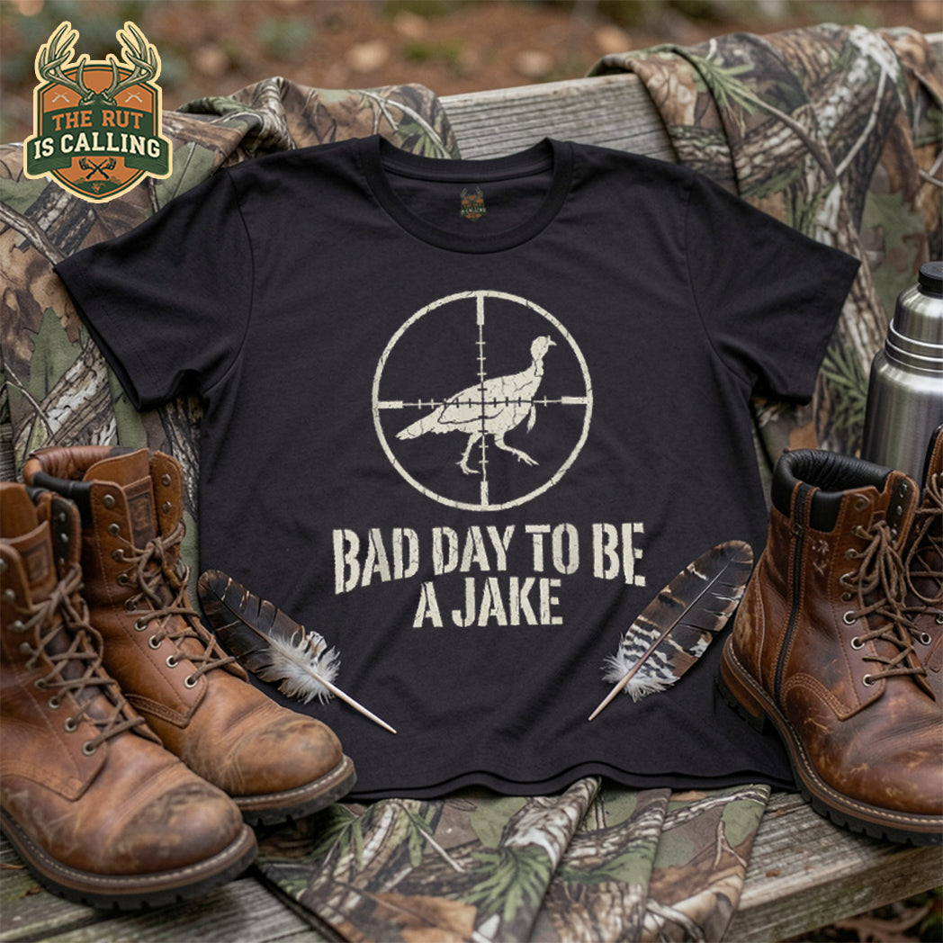 Bad Day to Be A Jake Tshirt Hunting Hunter Turkey Animal T-Shirt