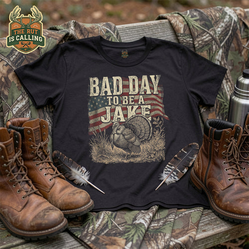 Bad Day to Be A Jake Tshirt Hunting Hunter Turkey Animal T-Shirt 3