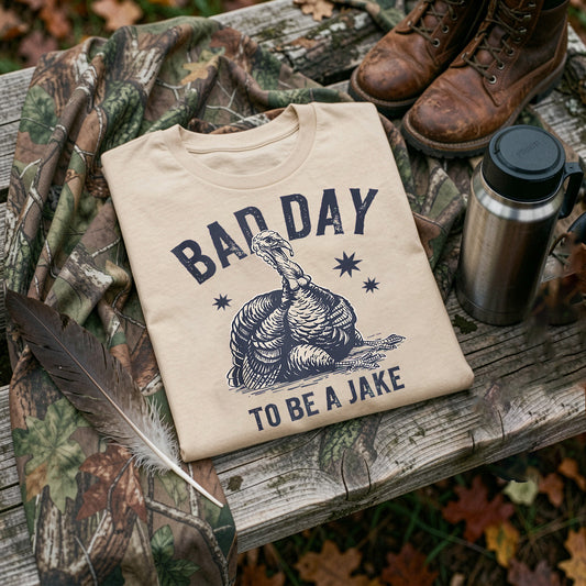 Bad Day to Be A Jake Turkey T-Shirt
