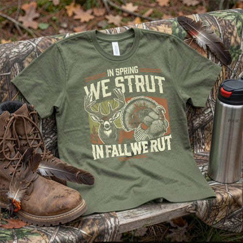 In Spring We Strut In Fall We Rut Turkey & Deer for Hunters T-Shirt